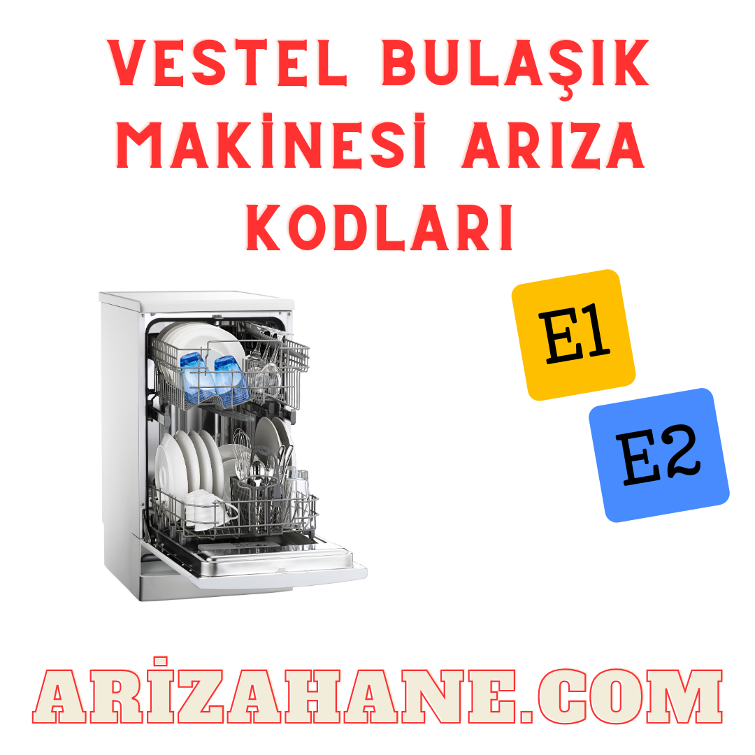 Vestel Bulaşık Makinesi Arıza Kodları